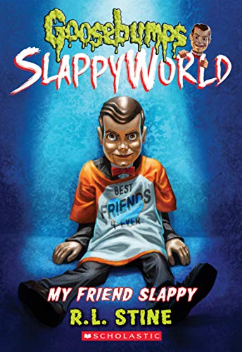 R. L. Stine/My Friend Slappy (Goosebumps Slappyworld #12)@ Volume 12
