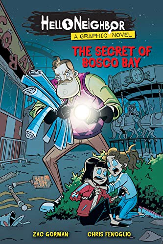 Zac Gorman/The Secret of Bosco Bay (Hello Neighbor Graphic Novel #1), Volume 1