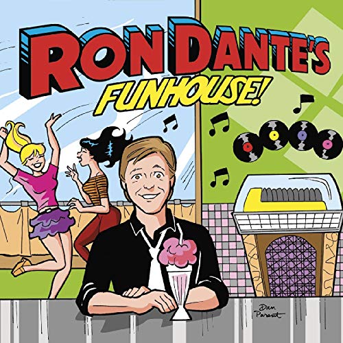 Ron Dante/Ron Dante's Funhouse