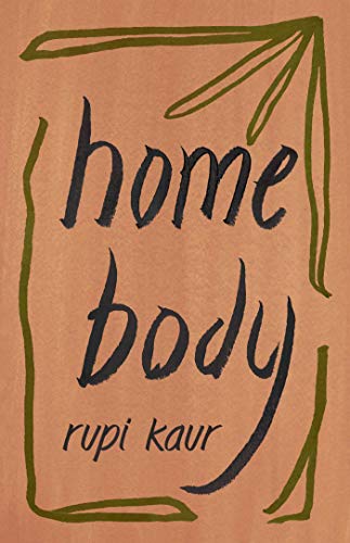 Rupi Kaur/Home Body