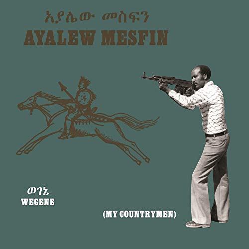 Ayalew Mesfin/Wegene (My Countryman)