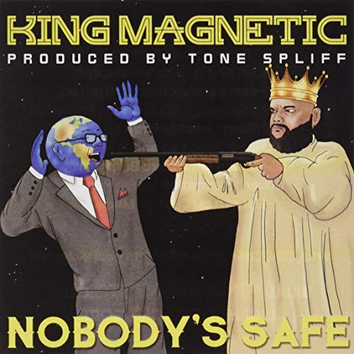 King Magnetic/Nobody's Safe
