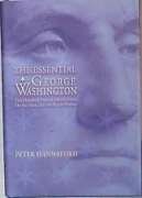 Peter Hannaford/The Essential George Washington: Two Hundred Years