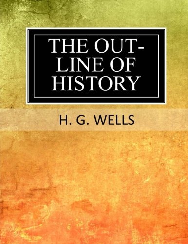 H. G. Wells/The Outline of History