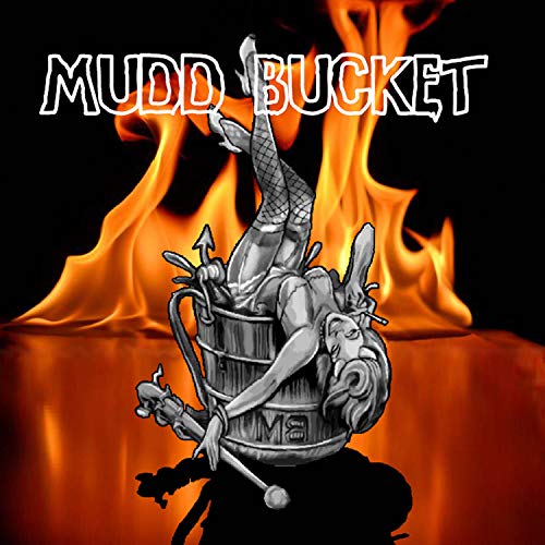 Mudd Bucket/Mudd Bucket@Explicit Version