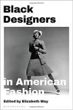 Elizabeth Way Black Designers In American Fashion 