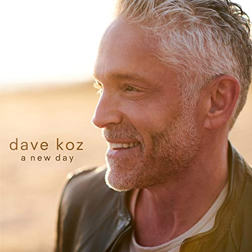Dave Koz/A New Day