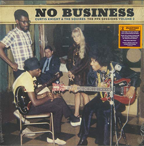 Curtis Knight & The Squires Feat. Jimi Hendrix/No Business: The PPX Sessions Volume 2@150g Vinyl/ Brown Vinyl@RSD BF 2020