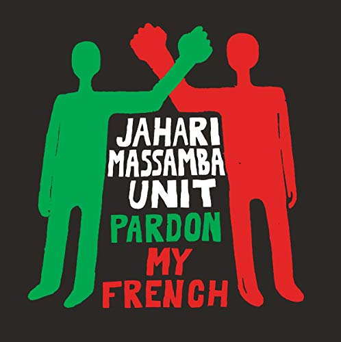 Jahari Massamba Unit/Pardon My French@RSD BF 2020