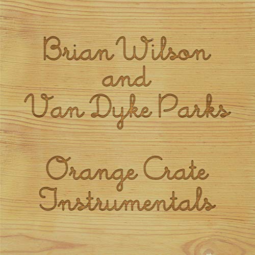 Brian Wilson & Van Dyke Parks Orange Crate Instrumentals Rsd Bf 2020 