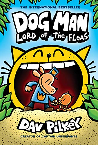 Dav Pilkey/Dog Man@ Lord of the Fleas: A Graphic Novel (Dog Man #5):