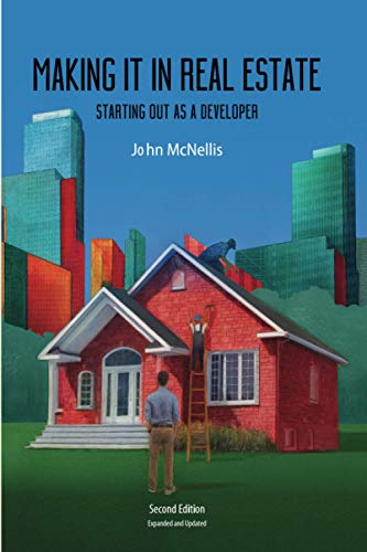 John Mcnellis Making It In Real Estate Starting Out As A Developer 0002 Edition; 