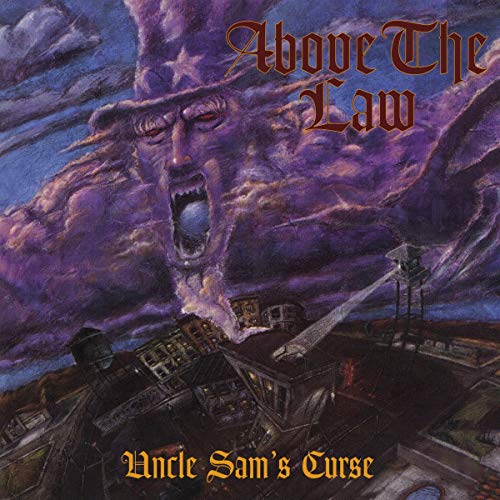 Above The Law/Uncle Sam's Curse