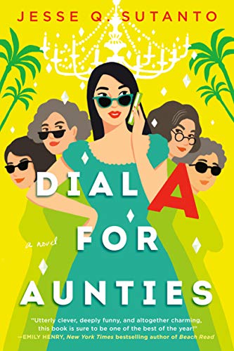 Jesse Q. Sutanto/Dial a for Aunties