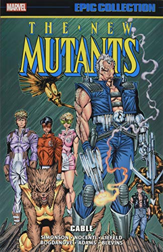 Louise Simonson/New Mutants Epic Collection@Cable