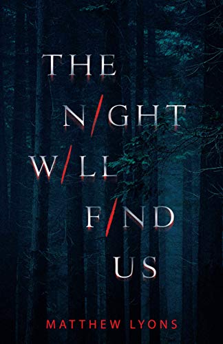 Matthew Lyons/The Night Will Find Us