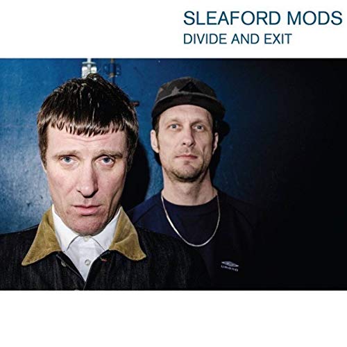 Sleaford Mods/Divide & Exit