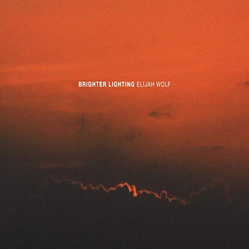 Elijah Wolf/Brighter Lighting