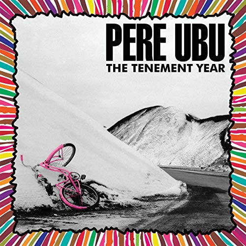 Pere Ubu/The Tenement Year@Clear Vinyl@Ltd. 500