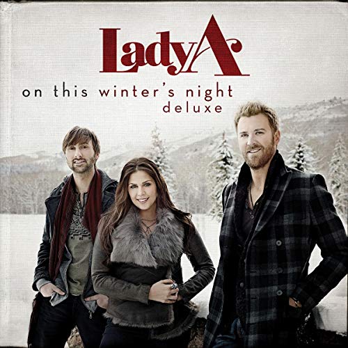Lady A/On This Winter's Night (Deluxe)