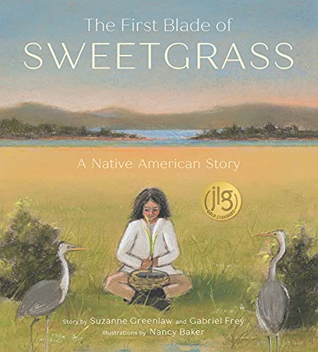 Suzanne Greenlaw The First Blade Of Sweetgrass 