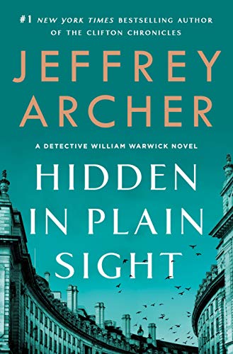 Jeffrey Archer/Hidden in Plain Sight@A Detective William Warwick Novel