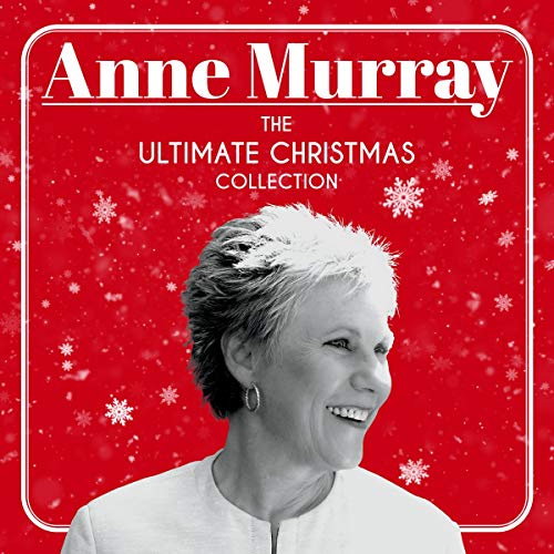 Anne Murray/The Ultimate Christmas Collection