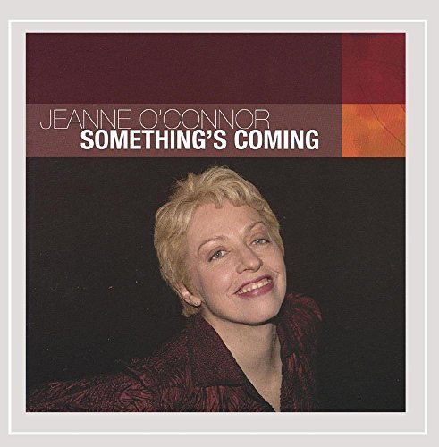 Jeanne O'Connor/Something's Coming