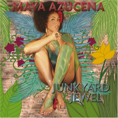 Maya Azucena/Junkyard Jewel