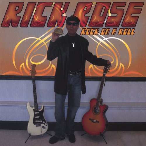 Rick Rose/Rock On A Roll