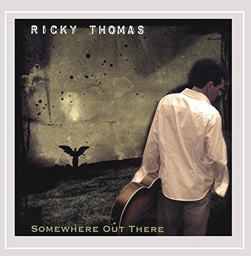 Ricky Thomas/Somewhere Out There