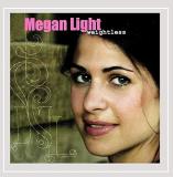 Megan Light Weightless 