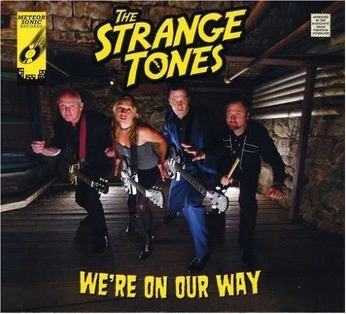 Strange Tones/We'Re On Our Way