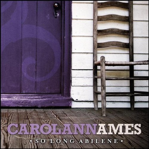 Carolann Ames/So Long Abilene