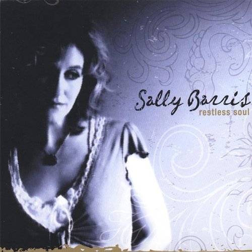 Sally Barris/Restless Soul