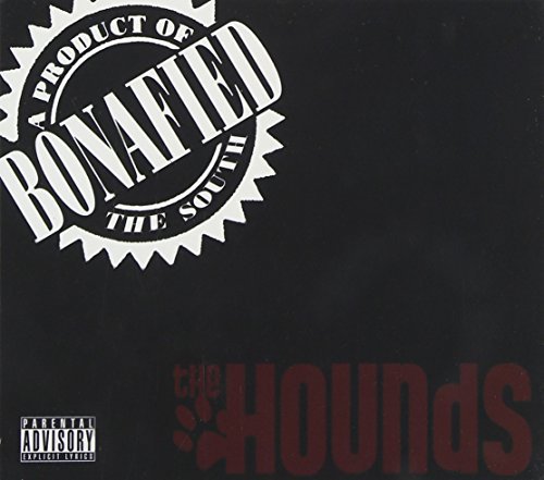 Hounds/Bonafied