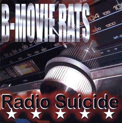 B-Movie Rats/Radio Suicide