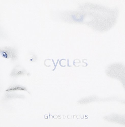 Ghost Circus/Cycles