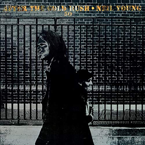 Neil Young/After The Goldrush (50th Anniv Edition)