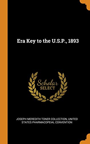 Joseph Meredith Toner Collection/Era Key to the U.S.P., 1893