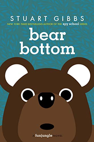 Stuart Gibbs/Bear Bottom