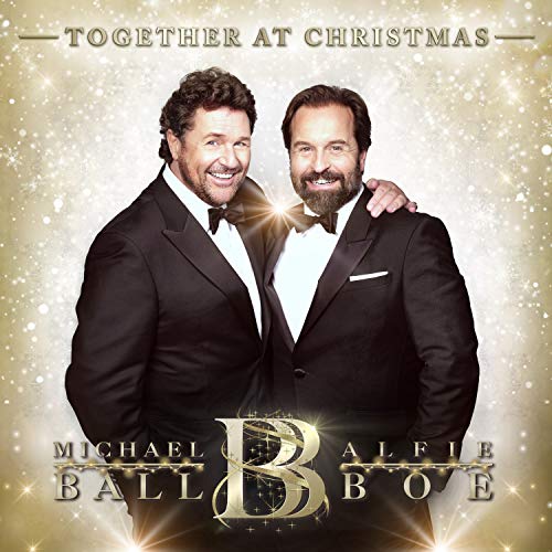 Michael Ball/Alfie Boe/Together At Christmas