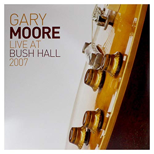 Gary Moore/Live At Bush Hall 2007@2 LP