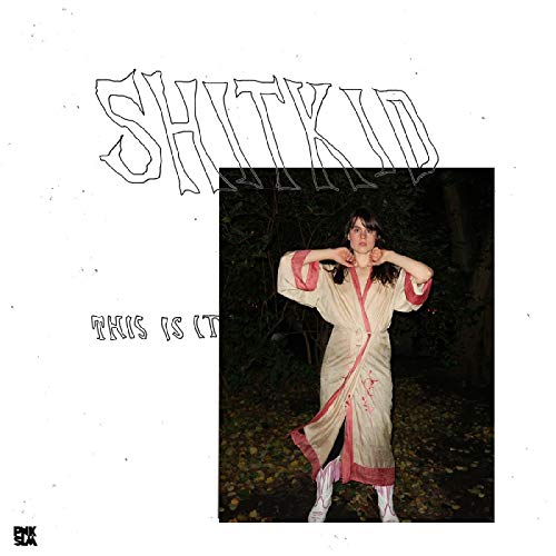 Shitkid This Is It (alt Artwork Edition) 