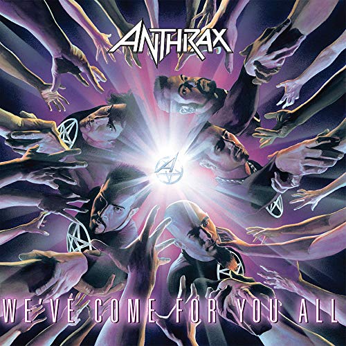 Anthrax We've Come For You All 