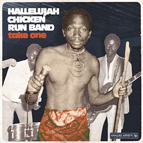 Hallelujah Chicken Run Band/Take One Hallelujah Chicken Ru