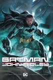 John Ridley Batman By John Ridley The Deluxe Edition 
