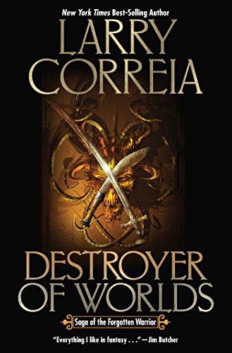 Larry Correia/Destroyer of Worlds, 2