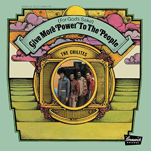 The Chi-Lites/(For God's Sake) Give More Power To The People