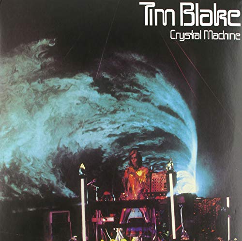 Tim Blake/Crystal Machine